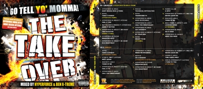 Go Tell Yo Momma - The Take Over