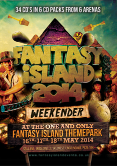 Fantasy Island   16/17.05.14 - Fantasy Island 14 - 6x CD PACKS - SPECIAL OFFER