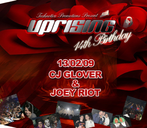 Uprising  13.02.09 - CJ GLOVER / JOEY RIOT  - (SQ5)