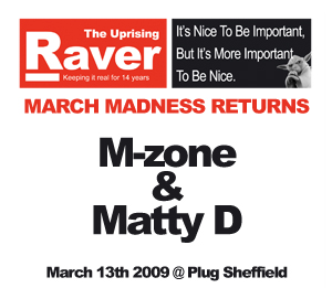 Uprising  13.03.09 - M-ZONE / MATTY D  - (SQ5)