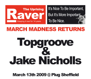 Uprising  13.03.09 - TOPGROOVE / JAKE NICHOLLS  - (SQ5)