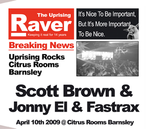 Uprising  10.04.09 - SCOTT BROWN / JONNY EL & FASTTRACK  - (SQ5)