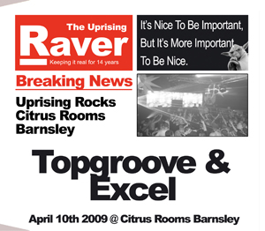 Uprising  10.04.09 - TOPGROOVE / EXCEL  - (SQ5)