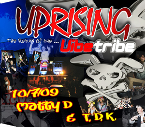 Uprising  10.07.09 - MATTY D / TDK - (SQ5)