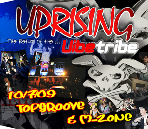 Uprising  10.07.09 - TOPGROOVE / M-ZONE - (SQ5)