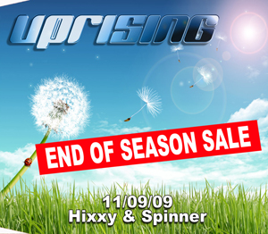 Uprising  11.09.09 - HIXXY / SPINNER - (SQ5)