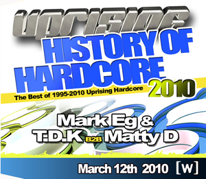 Uprising  12.03.10 - TDK B2B MATTY D / MARK EG  - (SQ5)