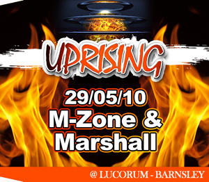 Uprising  29.05.10 - M-ZONE / MARSHALL - (SQ5)