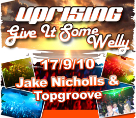 Uprising  17.09.10 - JAKE NICHOLLS / TOPGROOVE - (SQ5)