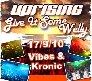 Uprising  17.09.10 - KRONIC / VIBES  - (SQ5)