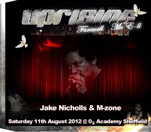 Uprising  11.08.12 - JAKE NICHOLLS / M-ZONE - (SQ5)