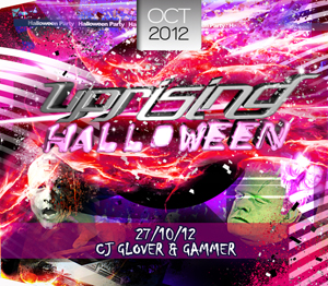 Uprising  27.10.12 - CJ GLOVER / GAMMER  - (SQ5)