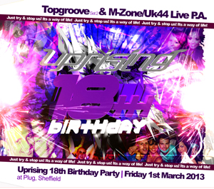 Uprising  01.03.13 - TOPGROOVE / M-ZONE / UK44 PA - (SQ5)