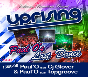 Uprising  15.08.08 - PAUL'O B2B CJ GLOVER / PAUL'O B2B TOPGROOVE  - (SQ5)