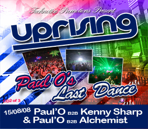 Uprising  15.08.08 - PAUL'O B2B KENNY SHARP / PAUL'O B2B ALCHEMIST  - (SQ5)