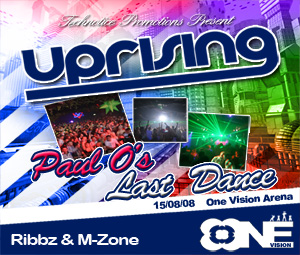 Uprising  15.08.08 - RIBBZ / M-ZONE  - (SQ5)