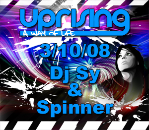 Uprising  03.10.08 - SY / SPINNER  - (SQ5)