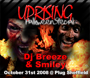 Uprising  31.10.08 - BREEZE   / SMILEY - (SQ5)