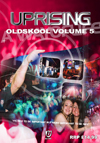 Uprising Oldskool Volume 5 (SQ5)