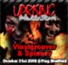 Uprising  31.10.08 - VINYLGROOVER / SPINNER  - (SQ5)